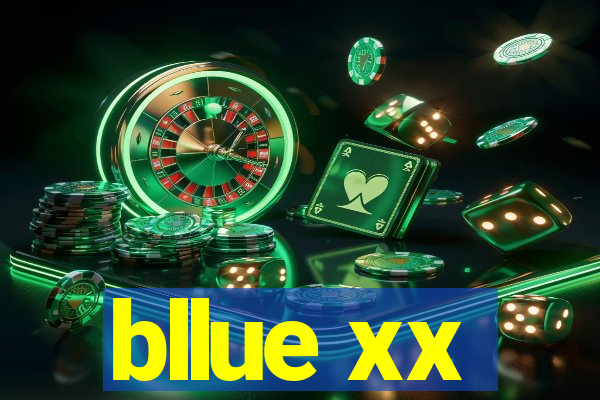 bllue xx